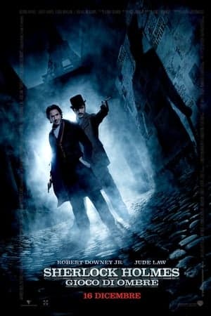 Sherlock Holmes – Gioco di ombre