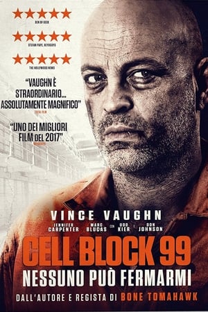 Cell Block 99 – Nessuno può fermarmi