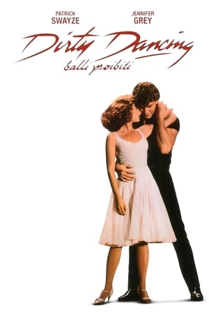 Dirty Dancing – Balli proibiti
