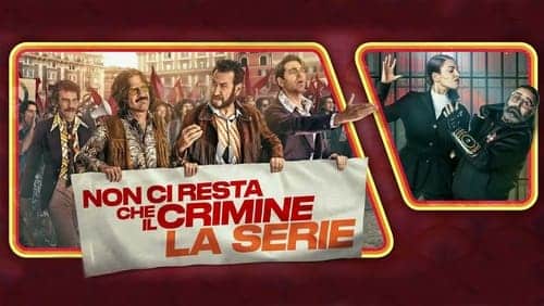 Non ci resta che il crimine – La serie Stagione 1 Episodio 5