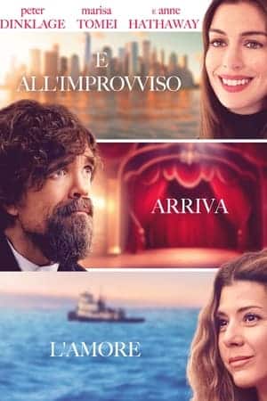 E all’improvviso arriva l’amore
